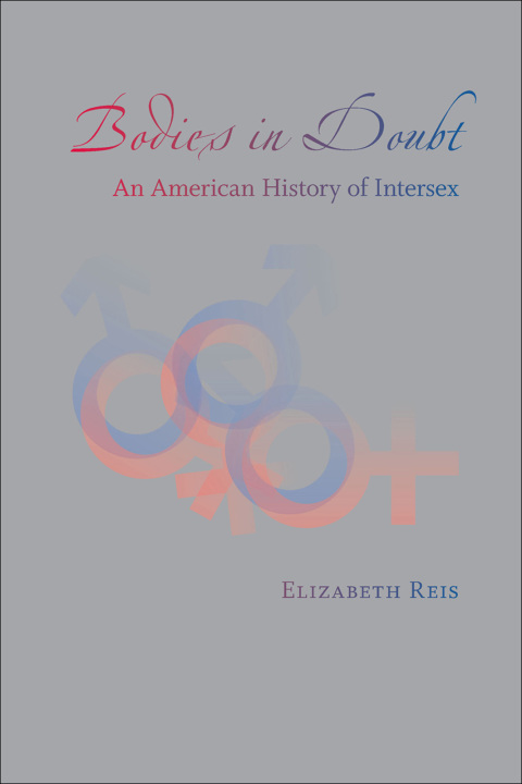 Bodies in Doubt: An American History of Intersex - FULL INSTANT DOWNLOAD | PDF DOCX EPUB