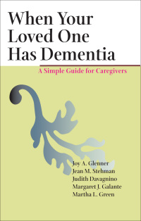 Cover image: When Your Loved One Has Dementia 9780801881145