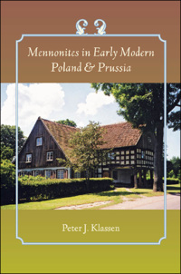 Cover image: Mennonites in Early Modern Poland and Prussia 9780801891137
