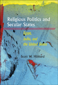 Imagen de portada: Religious Politics and Secular States 9781421405773
