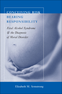 Cover image: Conceiving Risk, Bearing Responsibility 9780801891083
