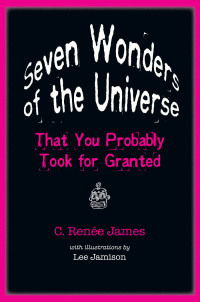 Cover image: Seven Wonders of the Universe That You Probably Took for Granted 9780801897986