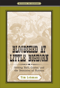 Cover image: Bloodshed at Little Bighorn 9780801895012