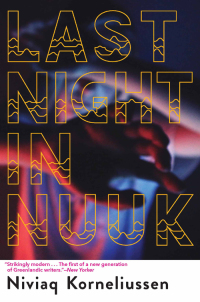 Cover image: Last Night in Nuuk 9780802128775