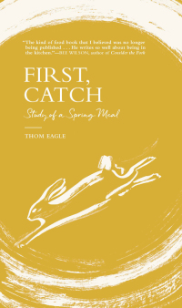 Cover image: First, Catch 9780802148223