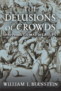 Titelbild: The Delusions of Crowds 9780802157096