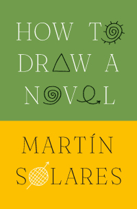 Cover image: How to Draw a Novel 9780802159304