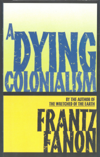 Cover image: A Dying Colonialism 9780802150271
