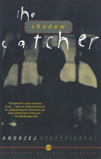 Cover image: The Shadow Catcher 9780802135650