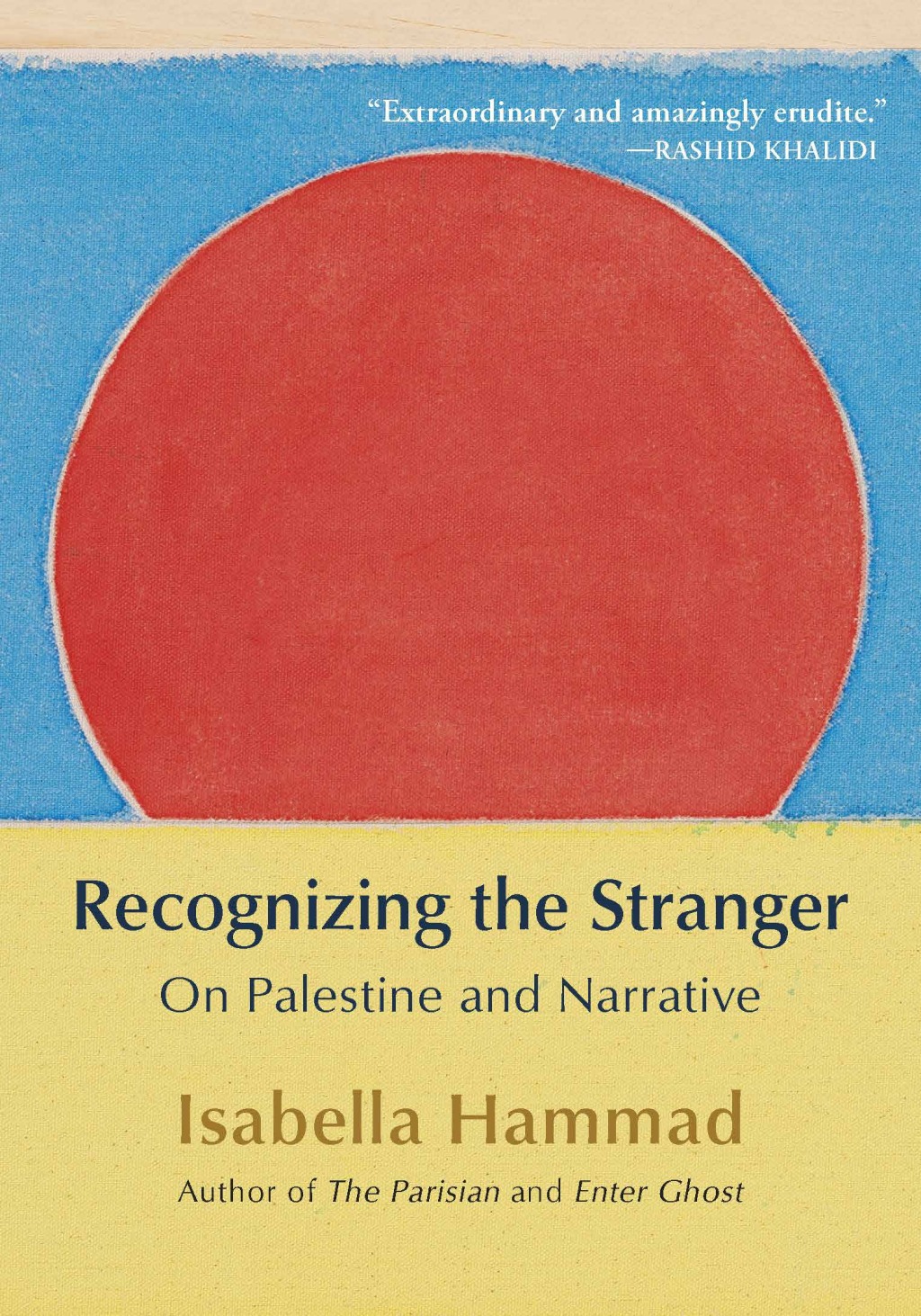 Recognizing the Stranger On Palestine and Narrative