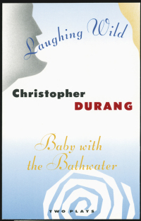 Immagine di copertina: Laughing Wild and Baby with the Bathwater 9780802131300