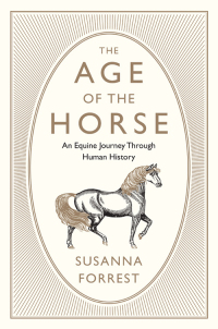 Cover image: The Age of the Horse 9780802126511