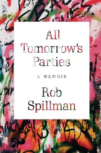 Immagine di copertina: All Tomorrow's Parties 9780802126269