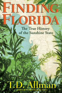 صورة الغلاف: Finding Florida 9780802122308
