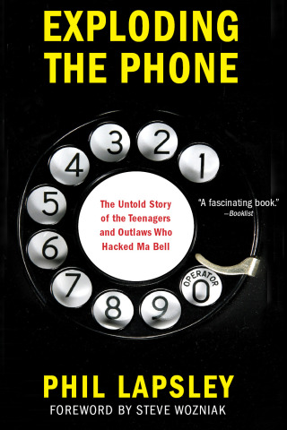 Immagine di copertina: Exploding the Phone 9780802122285