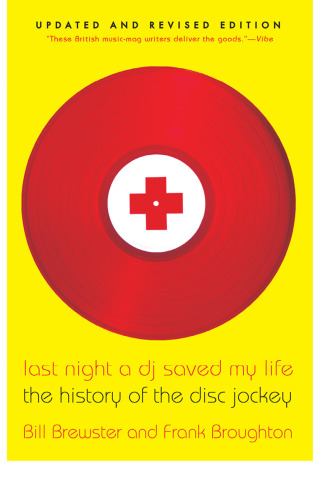 Cover image: Last Night a DJ Saved My Life 9780802146106