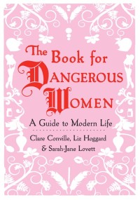 表紙画像: The Book for Dangerous Women 9780802120182