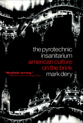 Cover image: The Pyrotechnic Insanitarium 9780802136701