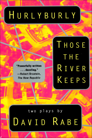 Cover image: Hurlyburly and Those the River Keeps 9780802133519