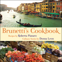 Cover image: Brunetti's Cookbook 9780802119476