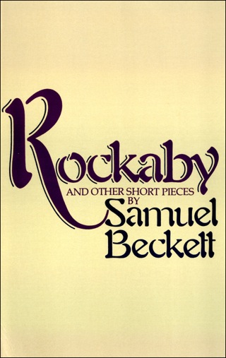 Immagine di copertina: Rockabye and Other Short Pieces 9780802151384