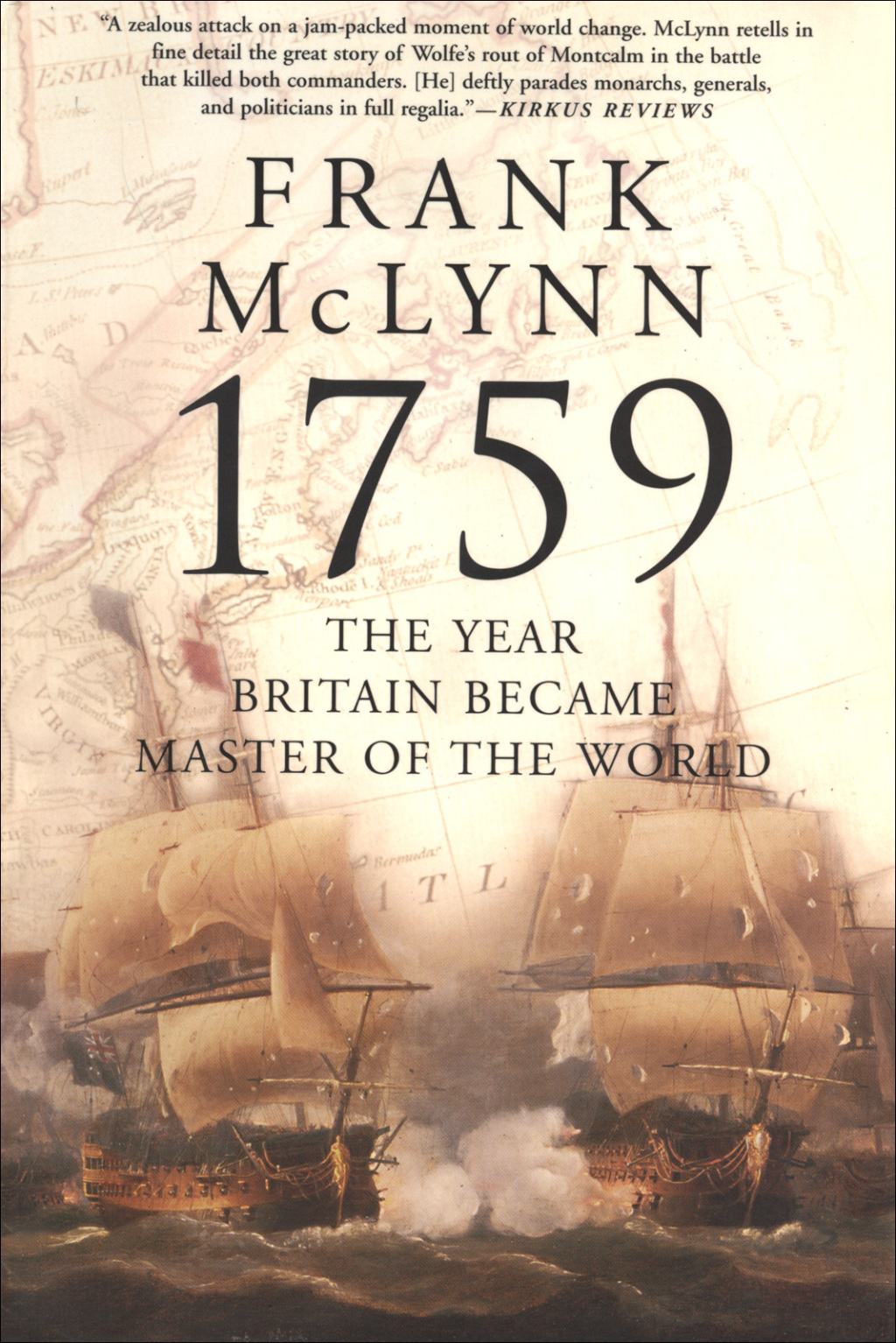 1759 The Year Britain Became Master of the World