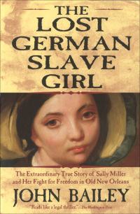 Omslagafbeelding: The Lost German Slave Girl 9780802142290