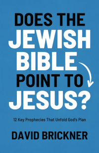 Cover image: Does the Jewish Bible Point to Jesus? 9780802434166