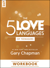 Cover image: The 5 Love Languages of Teenagers Workbook 9780802432971