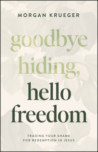 Cover image: Goodbye Hiding, Hello Freedom 9780802432896