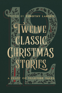 Cover image: Twelve Classic Christmas Stories 9780802432797