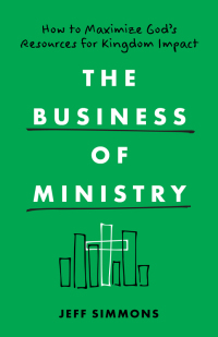 Imagen de portada: The Business of Ministry 9780802431677