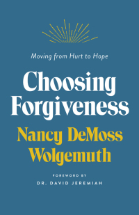 Cover image: Choosing Forgiveness 9780802429643