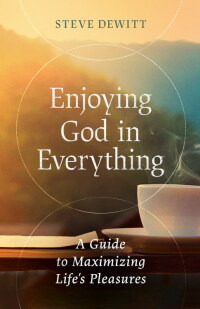 Imagen de portada: Enjoying God in Everything 9780802429278
