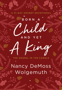 Cover image: Born a Child and Yet a King 9780802428172