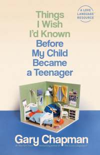 Imagen de portada: Things I Wish I'd Known Before My Child Became a Teenager 9780802425072