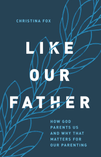 Cover image: Like Our Father 9780802424426