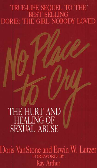 Cover image: No Place To Cry: The Hurt and Healing of Sexual Abuse 9780802422781