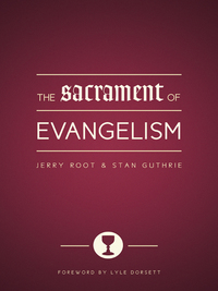 Cover image: The Sacrament of Evangelism 9780802422880