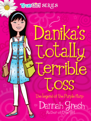 Cover image: Danika's Totally Terrible Toss 9780802487025