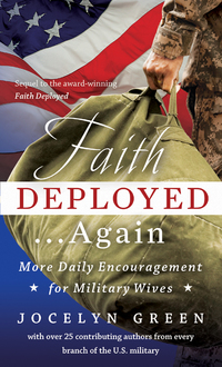 Cover image: Faith Deployed...Again: More Daily Encouragement for Military Wives 9780802452511