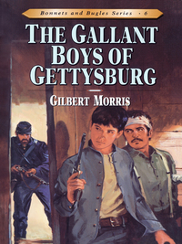 Cover image: The Gallant Boys of Gettysburg 9780802409164