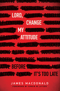 表紙画像: Lord, Change My Attitude: Before It's Too Late 9780802413192