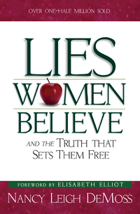 Cover image: Lies Women Believe: And the Truth that Sets Them Free 9780802472960
