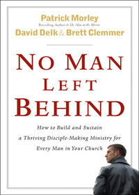 Cover image: No Man Left Behind: How to Build and Sustain a Thriving Disciple-Making Ministry for Every  Man in Your Church 9780802475497