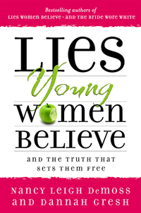 صورة الغلاف: Lies Young Women Believe: And the Truth that Sets Them Free 9780802472946