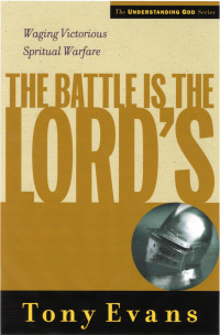 Imagen de portada: The Battle is the Lords: Waging Victorious Spiritual Warfare 9780802448552