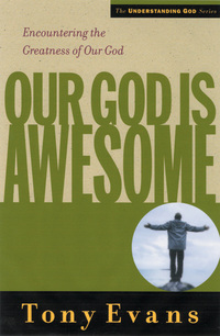 Cover image: Our God is Awesome: Encountering the Greatness of Our God 9780802448507