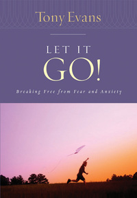 Cover image: Let it Go!: Breaking Free From Fear and Anxiety 9780802443786