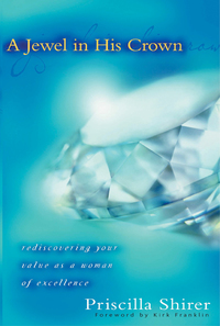 Cover image: A Jewel in His Crown: Rediscovering Your Value as a Woman of Excellence 9780802440839